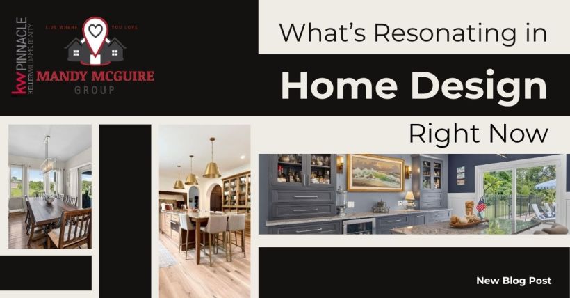 What's Resonating in Home Design Right Now